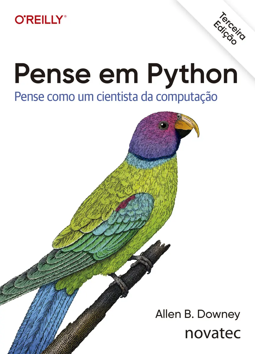 Capa do livro Pense em Python 3ª Edição: Pense Como um Cientista da Computação